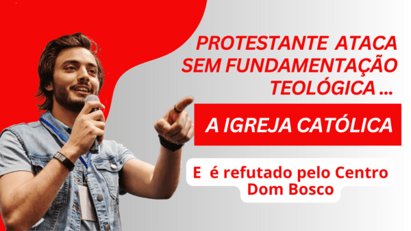 Ataque a Igreja Católica é refutado pelo Centro Dom Bosco