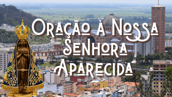 Oração de Nossa Senhora Aparecida