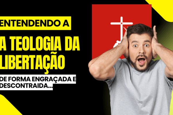 A Teologia da Libertação de forma engraçada e descontraída