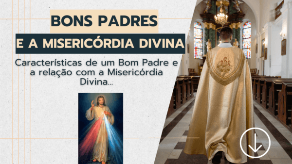 Bons padres e a Misericórdia Divina