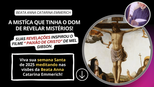 Revelações da Beata  Anna Catarina Emmerich
