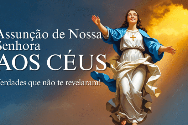 A Assunção da Bem-aventurada Virgem Maria: Um Dogma de Fé