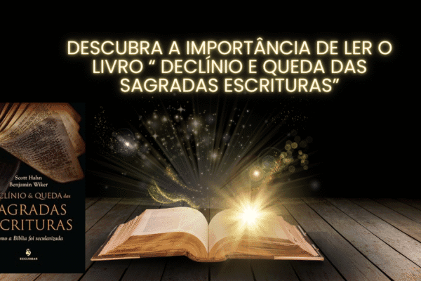 Leia o livro “Declínio e Queda das Sagradas Escrituras”